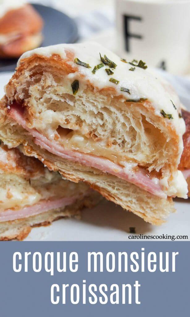 This croque monsieur croissant is the ultimate grilled ham and cheese sandwich. Instead of the usual plain white bread, here it's made in a croissant for a deliciously decadent brunch or lunch. #brunch #croissant #hamandcheese
