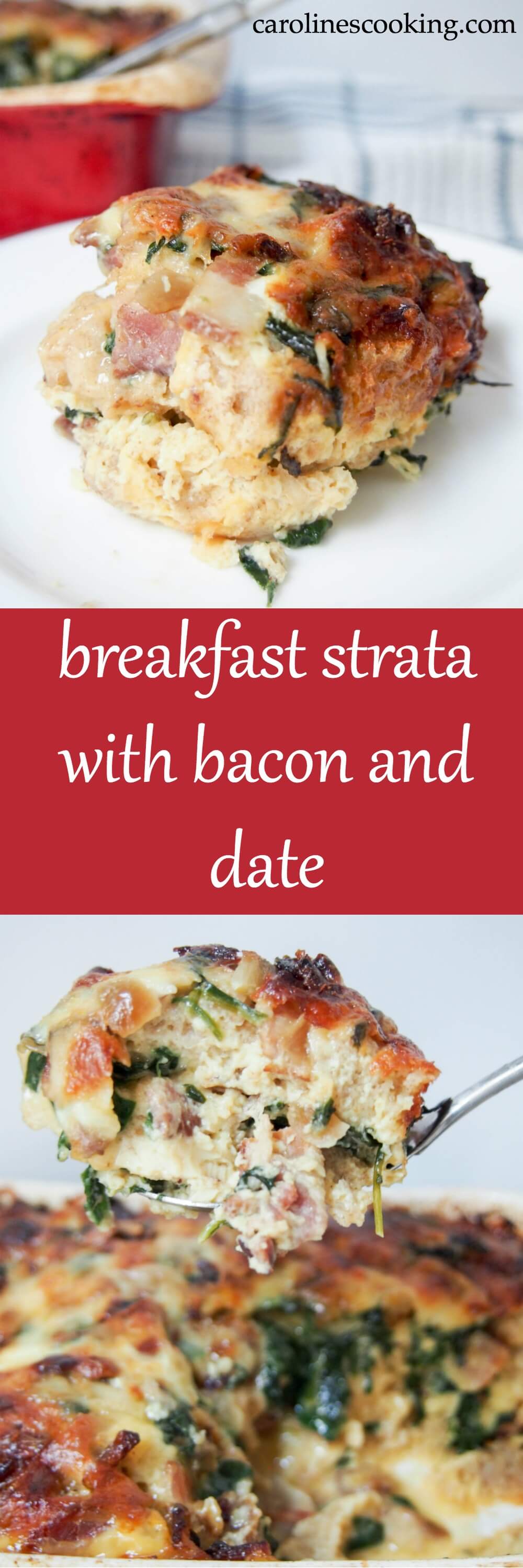 This breakfast strata with bacon and date is like a savory French toast with cheese & bacon, easy to prepare the night before for a delicious brunch/breakfast.