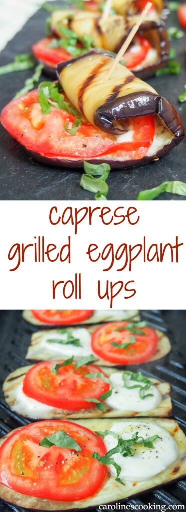 These caprese eggplant roll ups are easy to make and make a great appetizer or snack. Great fresh flavors fro the basil and tomato, gooey cheese and tasty grilled eggplant: a great simple combination (that's low carb too). #eggplant #lowcarb #appetizer
