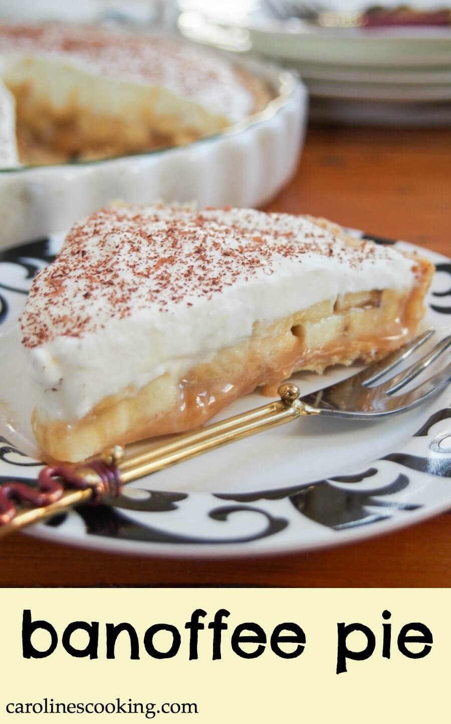 Banoffee pie is an easy but delicious dessert made with a crisp base, caramel, bananas and cream. It's one that has proven an instant hit with young and old. #pie #banana #banoffee #makeaheaddessert #dessert