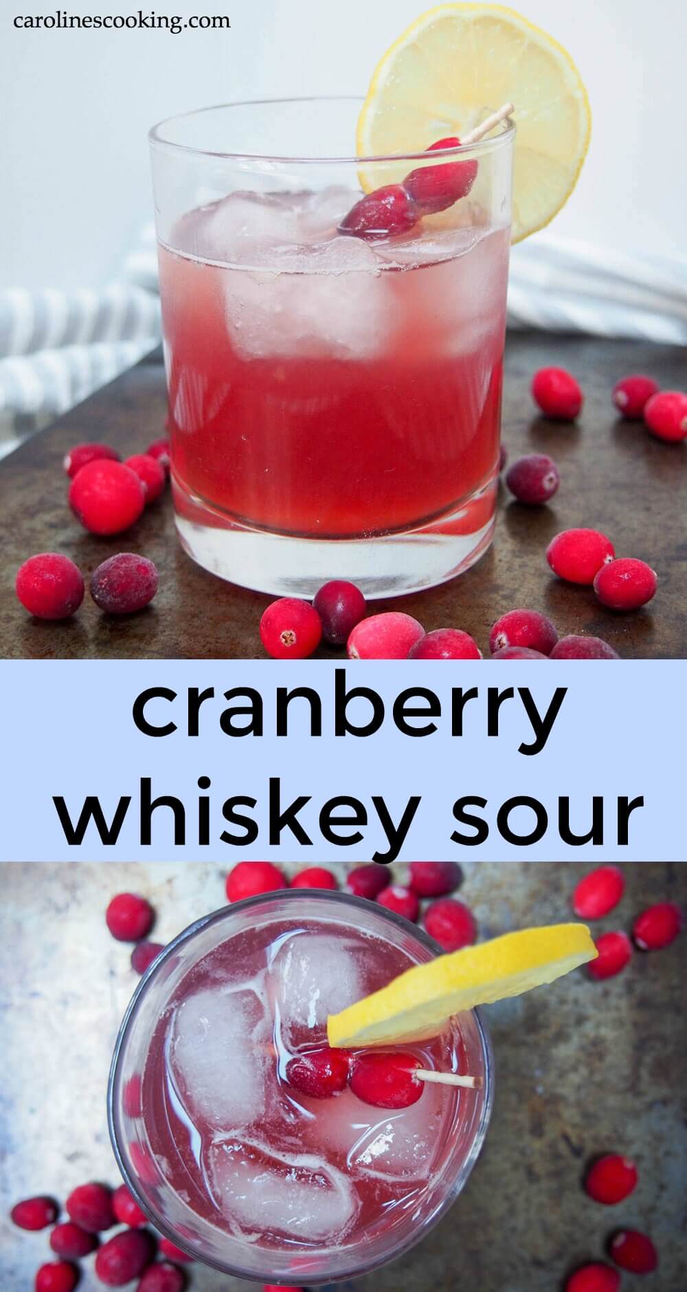 This cranberry whiskey sour is an easy and delicious twist on a classic cocktail. Colorful, tart and so drinkable too. It's slightly festive but to be honest, would be great any time. Quick and easy to prepare, perfect whether you're serving one or a crowd. #festivecocktail #whiskeysour #cranberrycocktail