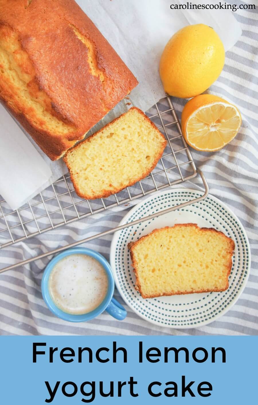 This French lemon yogurt cake is so easy to make and the result is one incredibly delicious, moist, light and flavorful loaf that works for so many occasions. It's no wonder this is on every French cook's list. #yogurtcake #lemonyogurtcake #frenchyogurtcake #easybaking