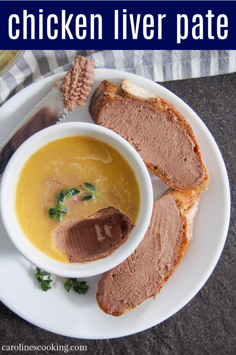 Chicken liver pate is a classic as an appetizer or on charcuterie boards, with a wonderfully smooth and gently rich flavor. It's also really easy to make and is perfect to make ahead for entertaining. #pate