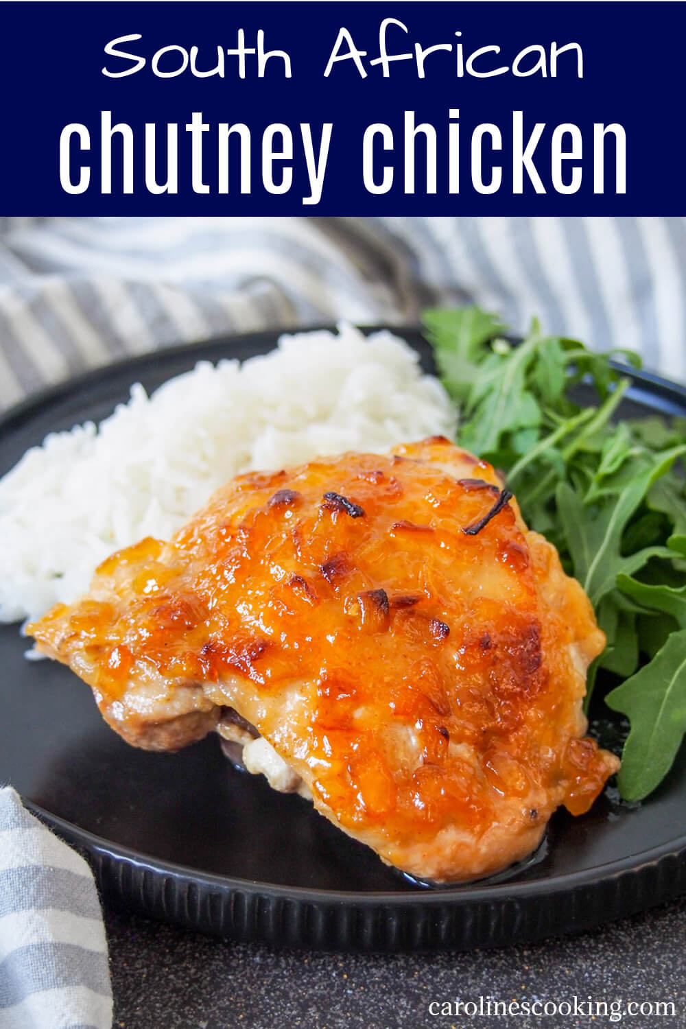 This South African chutney chicken takes mere minutes to prepare and the result is tasty, sticky roasted chicken, perfect for a quick and easy meal. #chicken