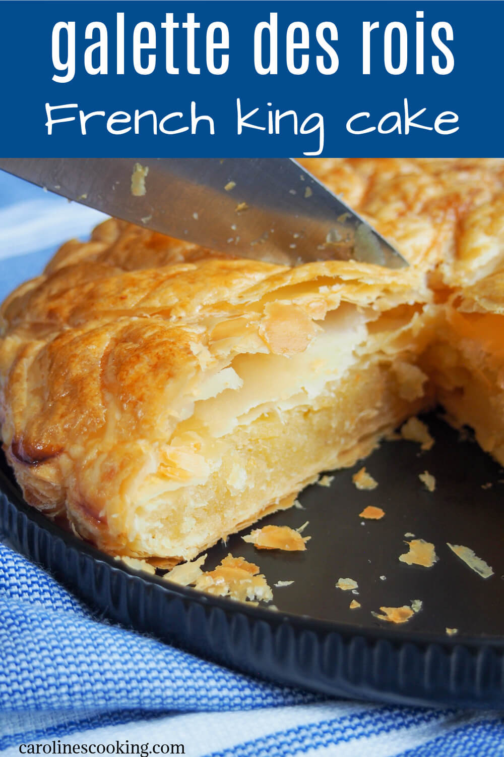 Galette des rois is the traditional French Epiphany cake (king cake) but this tasty and easy combination of puff pastry & almond cream filling is perfect any time. #epiphanycake #almondtart #frenchfood
