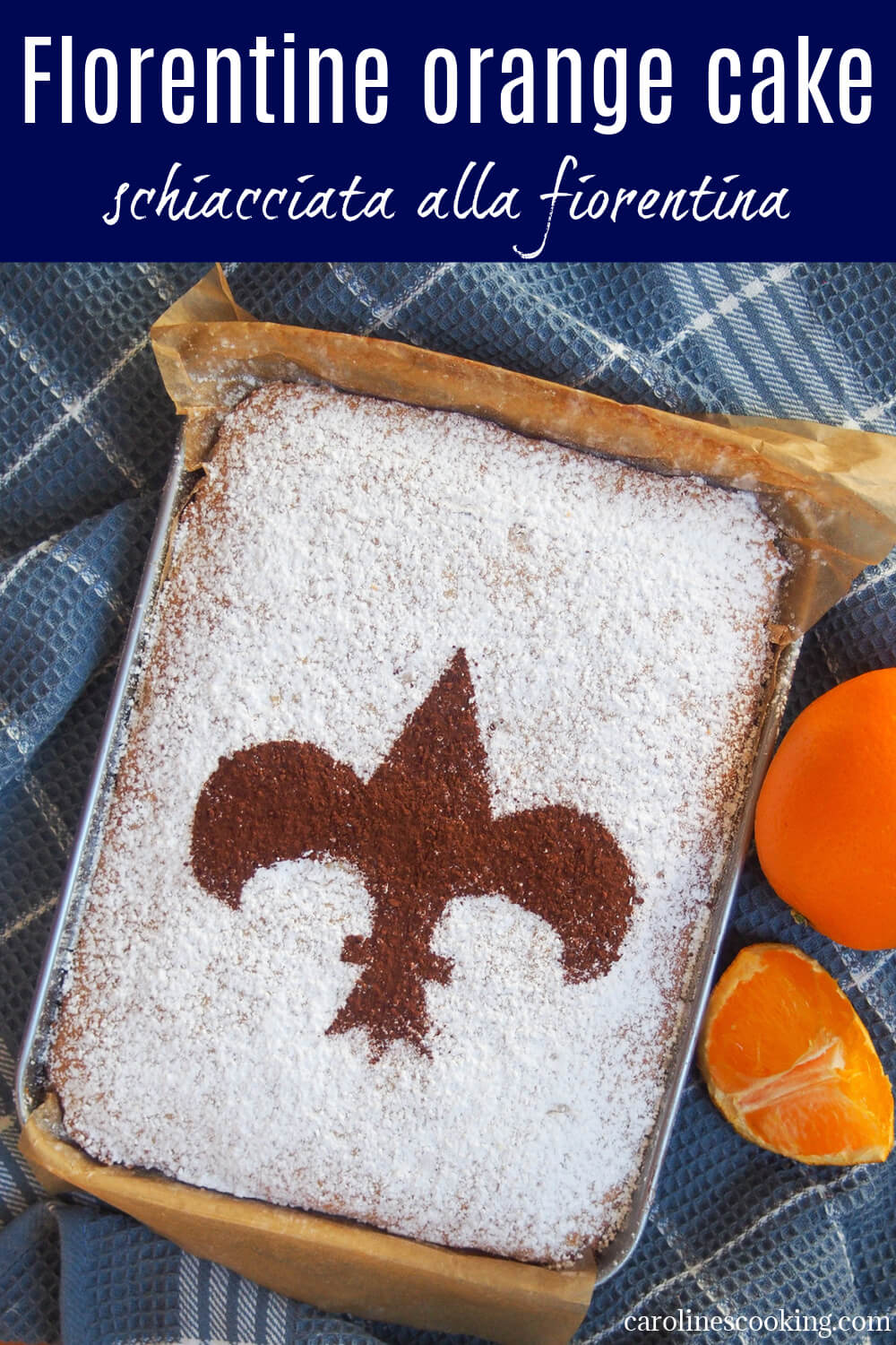 Schiacciata alla fiorentina is a traditional Italian orange cake or sweet bread from the Florence region. It has a lovely aromatic flavor and light texture. Traditionally enjoyed during Carnevale (carnival/Mardi Gras), it's delicious any time. #carnevale #cake #orangecake #schiacciata