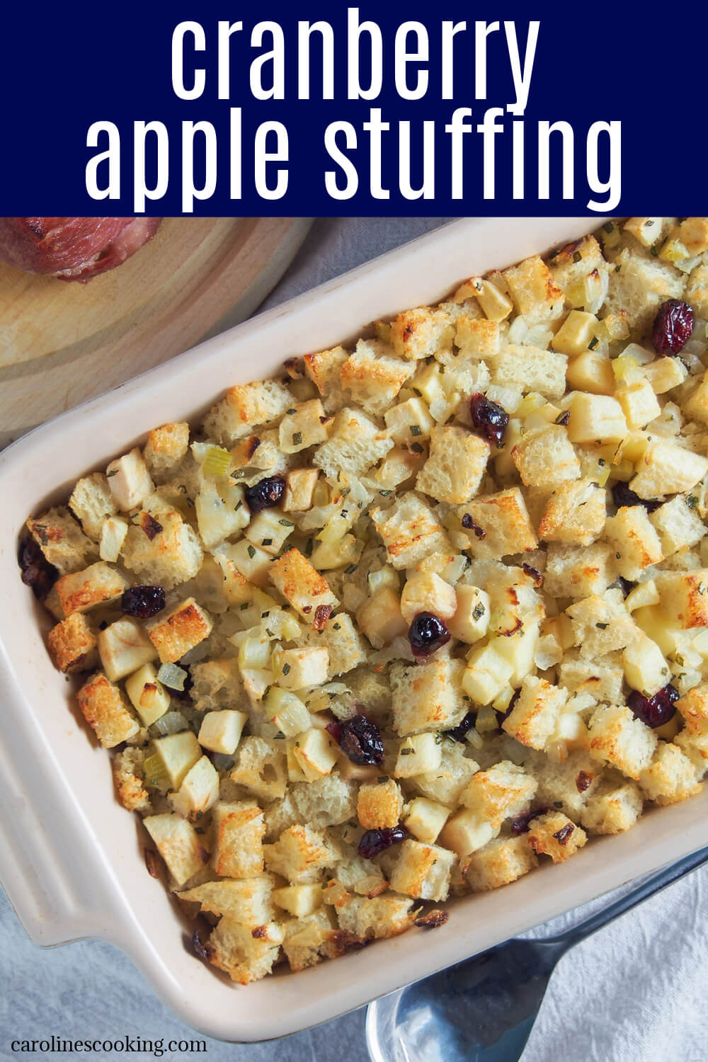 This cranberry apple stuffing is easy to make with a delicious mix of savory herbs and gently sweet bursts of fruit, all nestled into a bread base that's part pillow soft, part crisp. It makes a great addition to festive and many other meals.