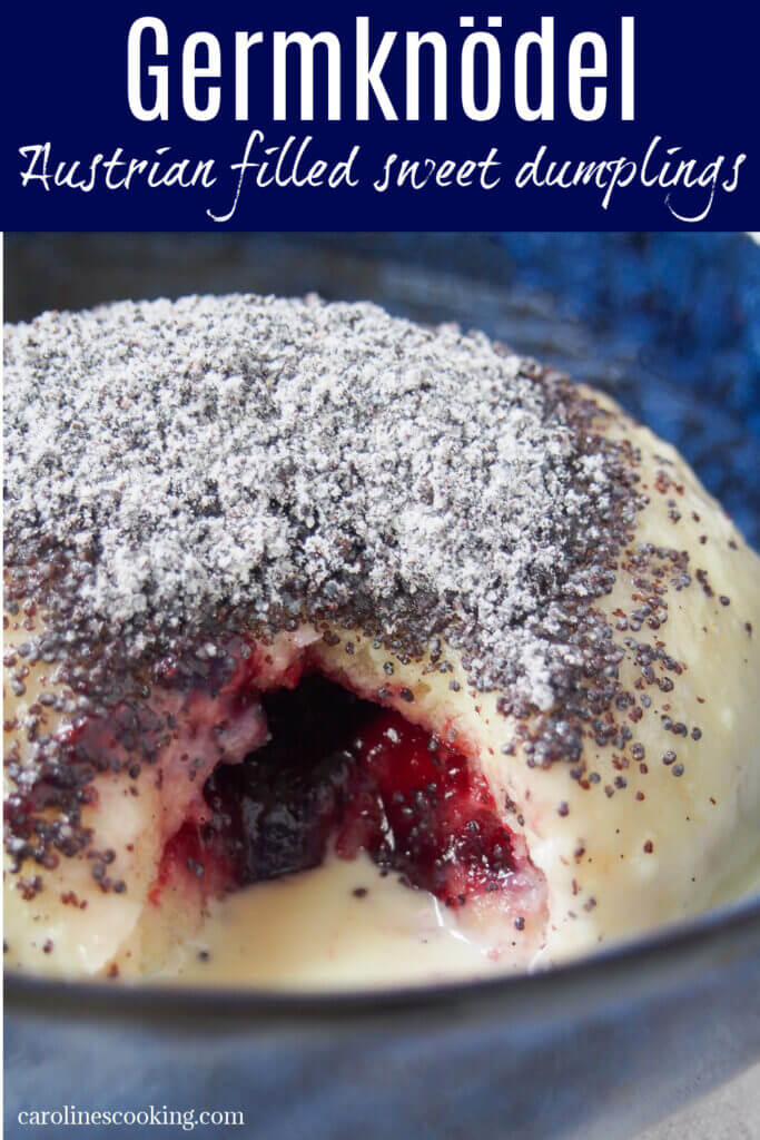 Germknödel are a traditional German/Austrian sweet yeast dumpling, filled with plum butter/jam and topped with sweetened poppy seeds. A comforting, warming treat.