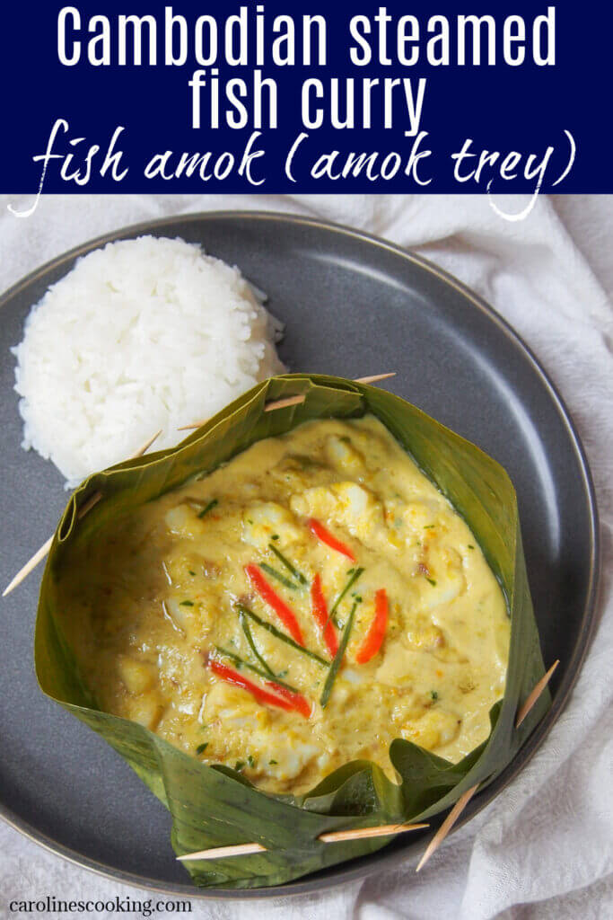 Cambodian fish amok (amok trey) is sometimes described as a steamed fish curry, but that undersells this light, fresh and amazingly flavorful dish. Easy to make, and so delicious. Perfect served with rice, or sides of your choice.