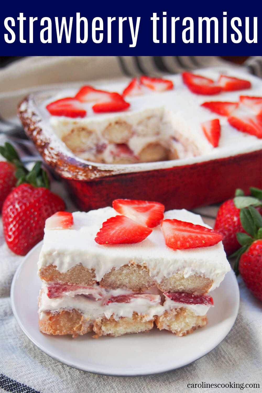 Strawberry tiramisu is a fresh and fruity take on the classic Italian dessert. This version has a double doze of fruit, is easy and so delicious. A great no bake dessert that's easy to scale up or down as needed, too.