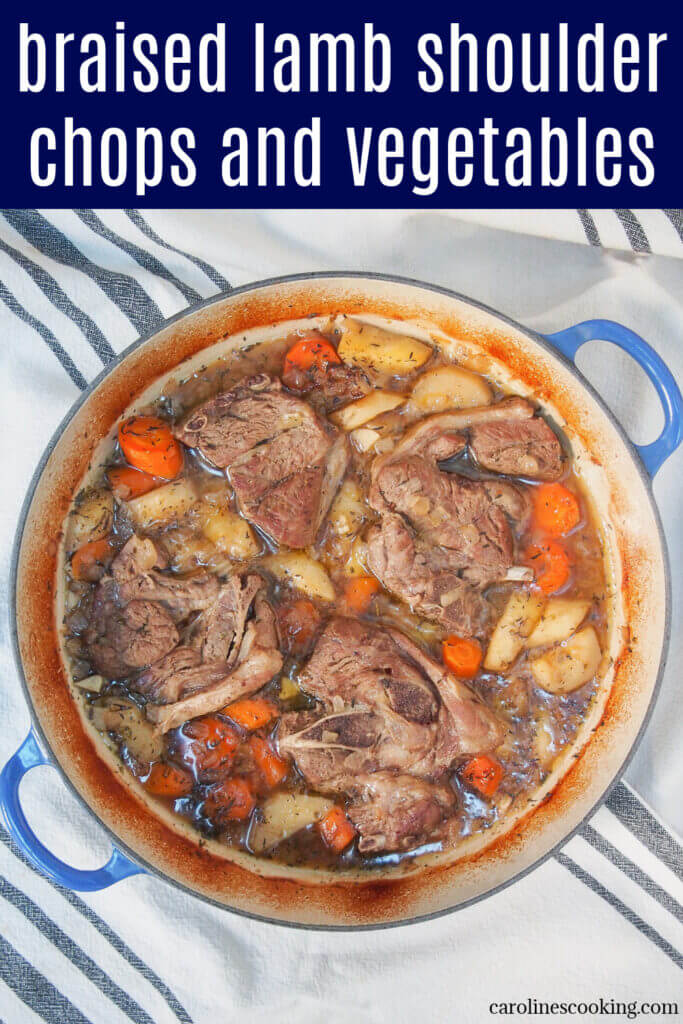 This braised lamb shoulder chops and vegetables is an easy, largely hands off and tasty one pot meal (or at least one that just needs something to mop up the delicious braising liquid!).
