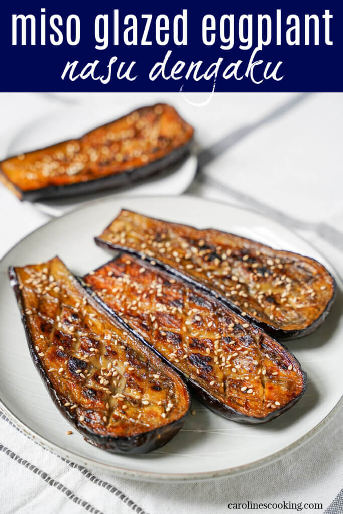 Miso glazed eggplant, nasu dengaku, is an easy and delicious Japanese side, combining tender eggplant with a sweet-savory glaze. Perfect served with rice, miso soup and more.