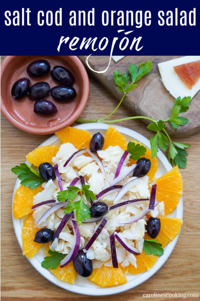 Remojón is a Spanish salt cod and orange salad that's simple, bright, light and refreshing. It has a tasty mix of sweet and savory and is perfect as part of a tapas meal.