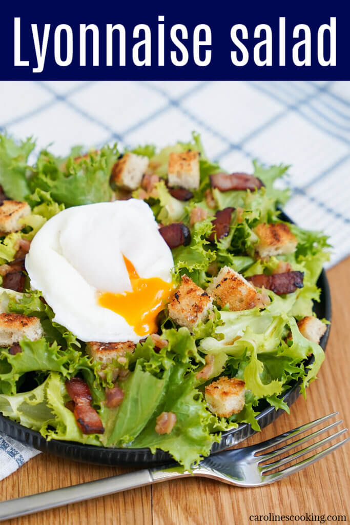 A Lyonnaise salad combines a simple mix of greens, bacon, egg and a punchy dressing into something special, full of flavor and crunch. An easy, delicious French classic.