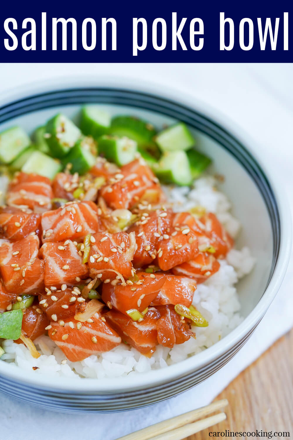 This salmon poke bowl is quick and easy to make, with a delicious balance of fresh ingredients, delicate flavors and a touch of comfort factor. Perfect any excuse.