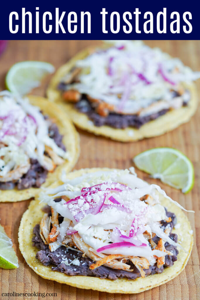 These chicken tostadas are quick and easy to make, and packed with a delicious combination of flavors and textures. Great as a snack, or make a few a meal with some sides.
