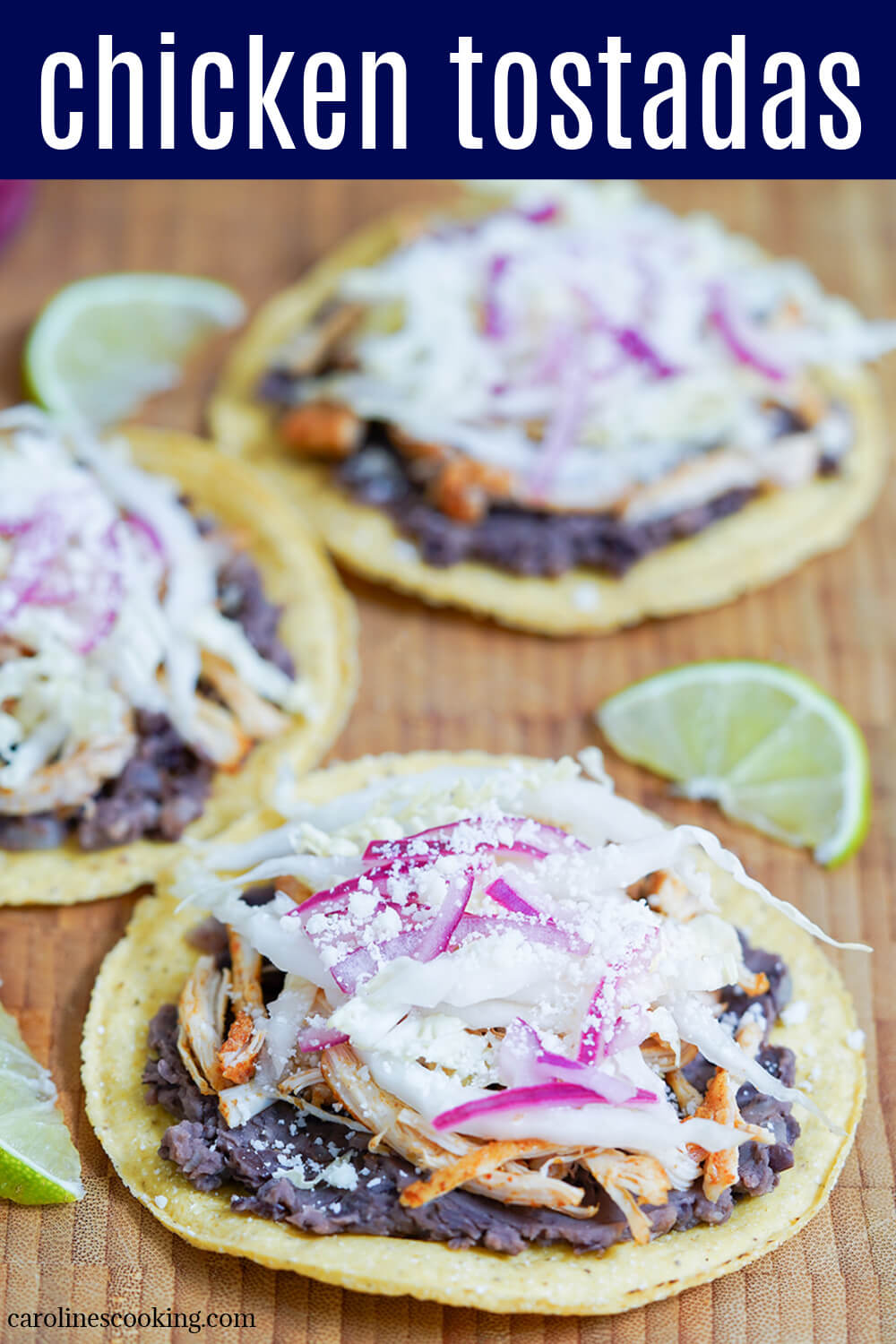These chicken tostadas are quick and easy to make, and packed with a delicious combination of flavors and textures. Great as a snack, or make a few a meal with some sides.