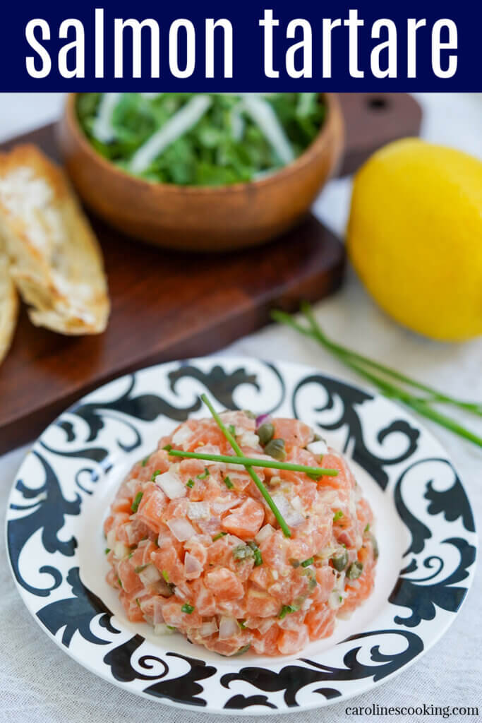 Salmon tartare is a wonderfully light, elegant appetizer with delicate flavors. Easy to prepare it's perfect for date night, entertaining or any excuse.