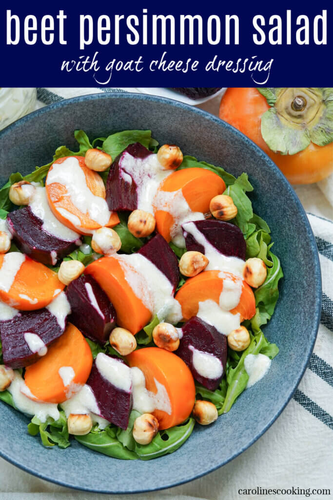 This beet persimmon salad is a simple mix of sweet and savory flavors, as well as textures, all topped off with a delicious creamy goats cheese dressing.