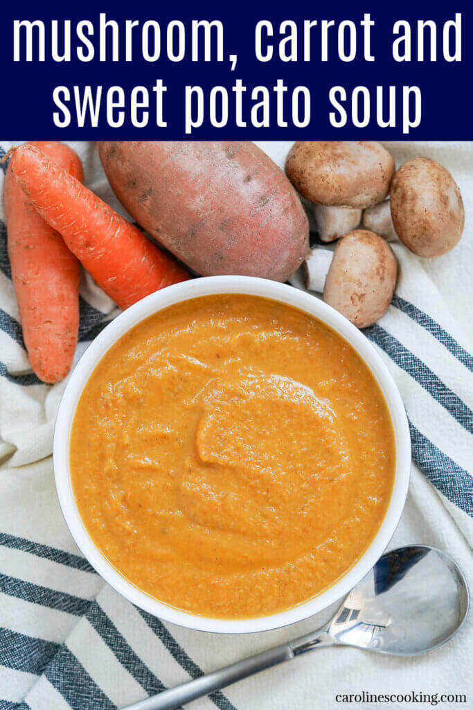 This mushroom, carrot and sweet potato soup is smooth, warming and delicious. Quick & easy to make and perfect for a cold day, it's a flavorful bowl of goodness.