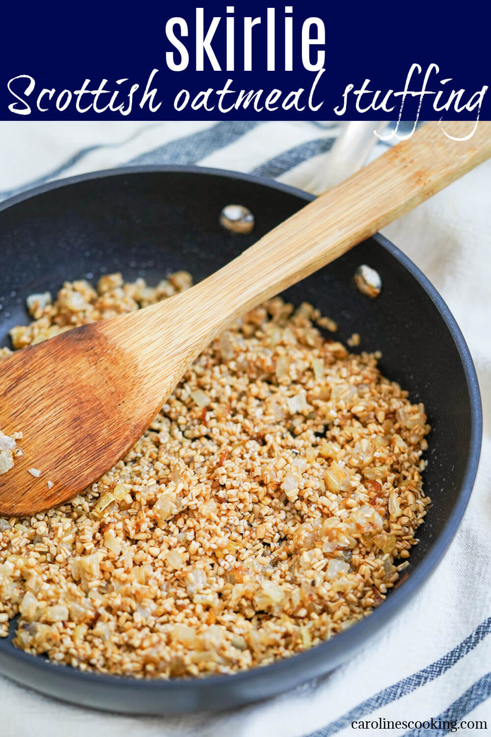Skirlie is a simple traditional Scottish dish that's a great as an oatmeal stuffing for chicken, or used a side or mixed through potatoes. It's easy, tasty, and wonderfully hearty and comforting.